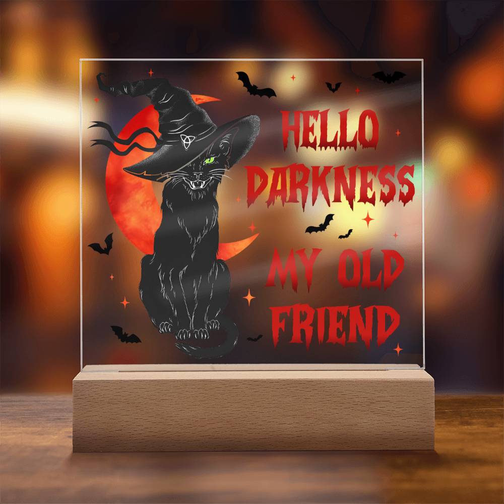 Halloween Gift For Friends - Hello Darkness - Acrylic Square Plaque with Available LED Night Light