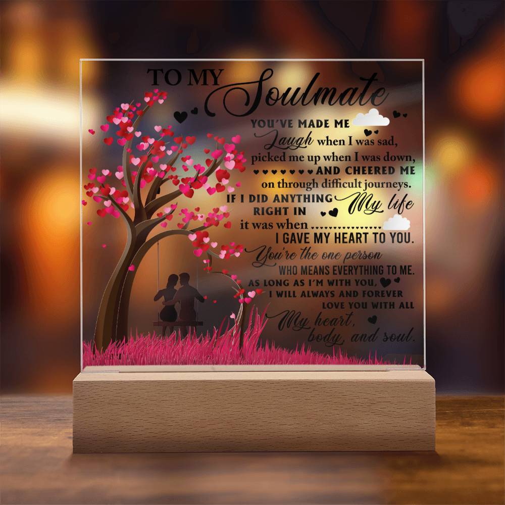 Soulmate Gift - I'm With You - LED Acrylic Plaque Table Top Display