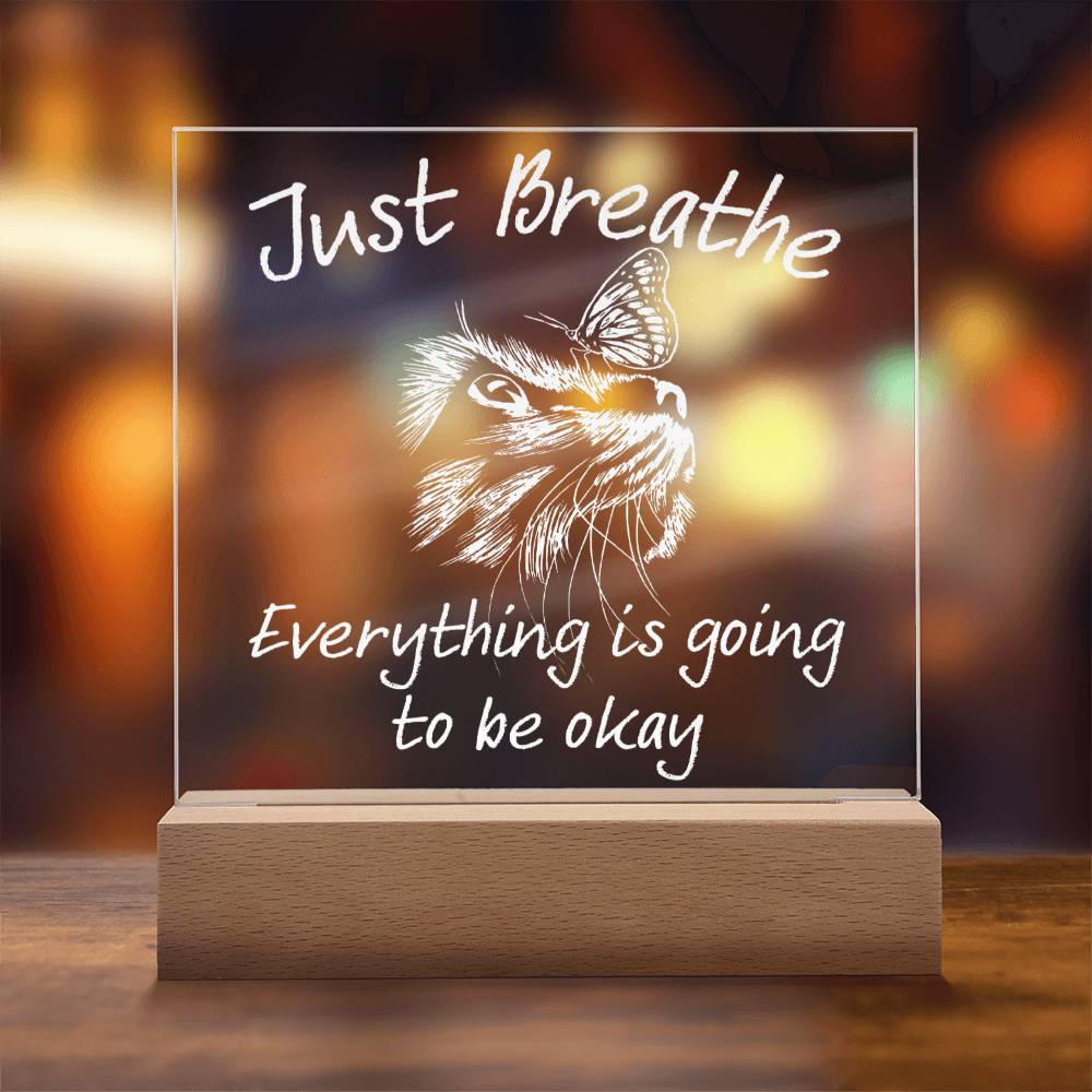 Encouragement  Christmas Gift - Acrylic Square Plaque with Available LED Night Light - Everything Will Be Okay