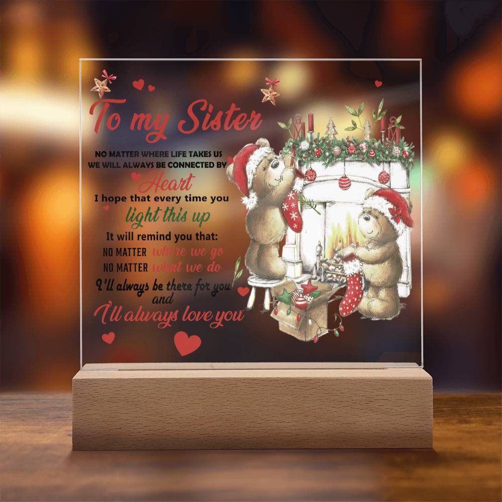 Sister Christmas Gift - Connected By Heart - Square Acrylic Plaque