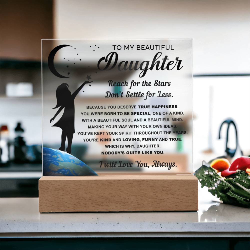 Daughter Encouragement Gift - Acrylic Square Plaque with Available LED Night Light  - Kind and Loving - Reach For The Stars