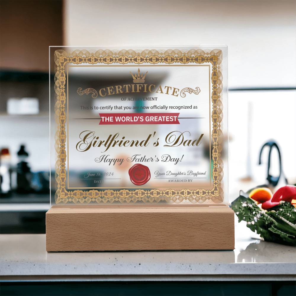 Girlfriends Dad Gif-Certificate of Achievement-Square Acrylic Plaque