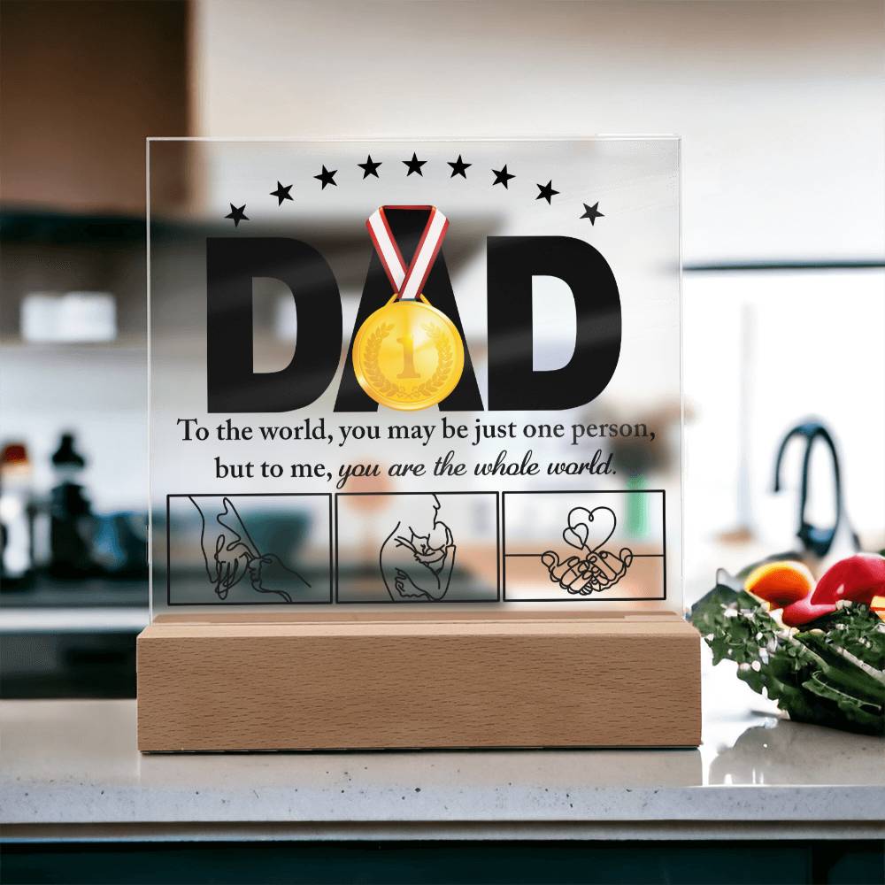 Dad Gift-The Whole World-Square Acrylic Plaque