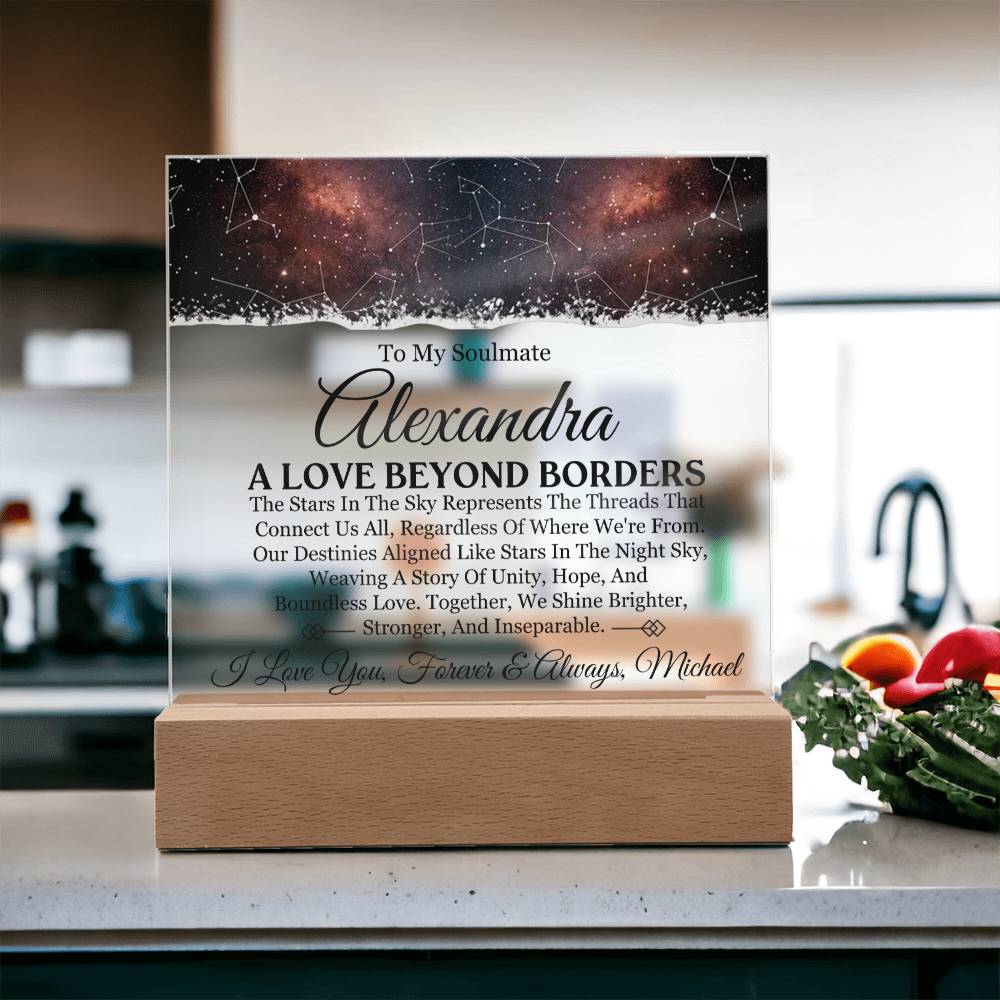 To My Soulmate - Love Beyond Borders - Personalized Acrylic Plaque