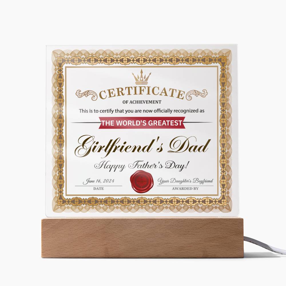 Girlfriends Dad Gif-Certificate of Achievement-Square Acrylic Plaque