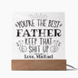 Personalized Dad Gift - You're The Best Acrylic Plaque