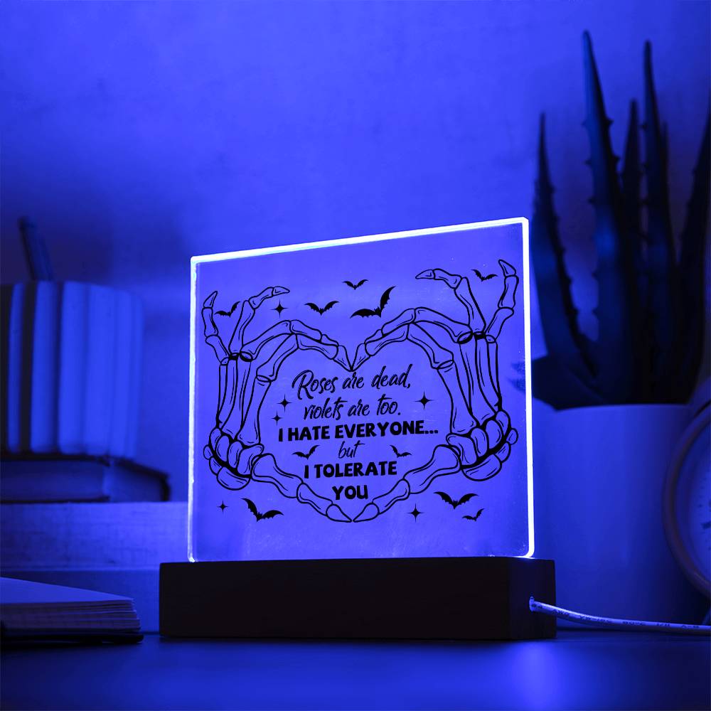 Halloween Gift - I Tolerate You - Acrylic Square Plaque with Available LED Night Light