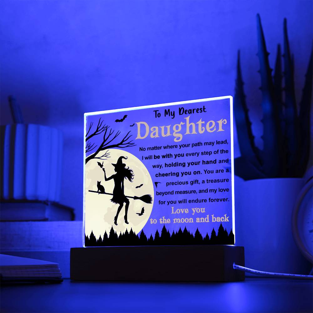 Halloween Gift For Daughter - Every Step - Acrylic Square Plaque with Available LED Night Light