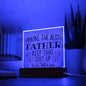Personalized Dad Gift - You're The Best Acrylic Plaque