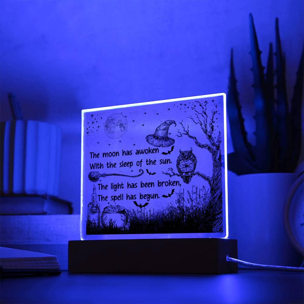 Halloween Gift - The Spell Has Begun - Acrylic Square Plaque with Available LED Night Light