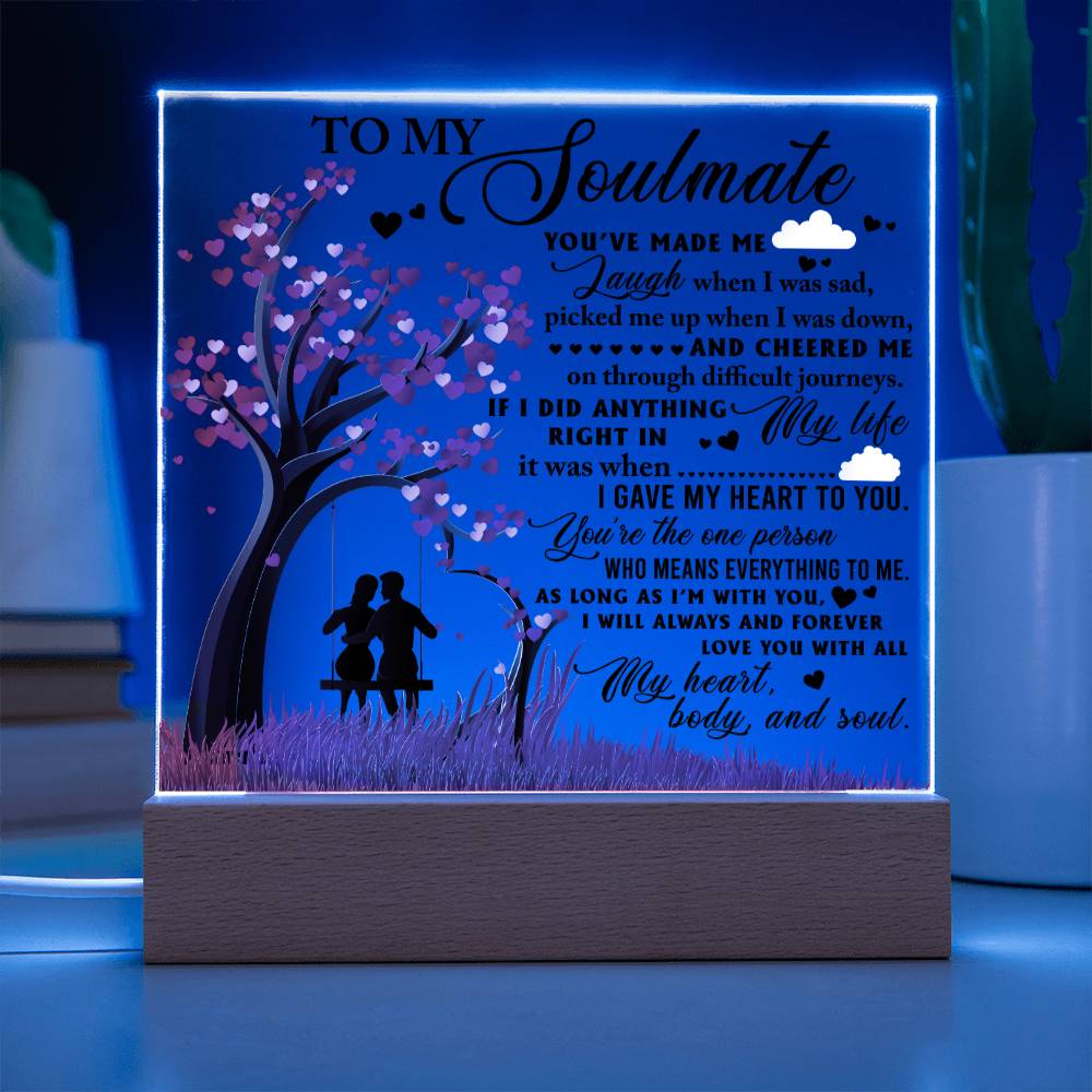 Soulmate Gift - I'm With You - LED Acrylic Plaque Table Top Display