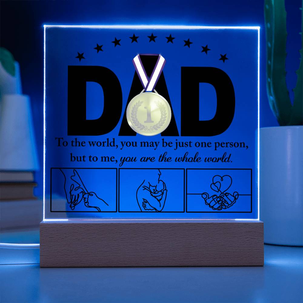 Dad Gift-The Whole World-Square Acrylic Plaque