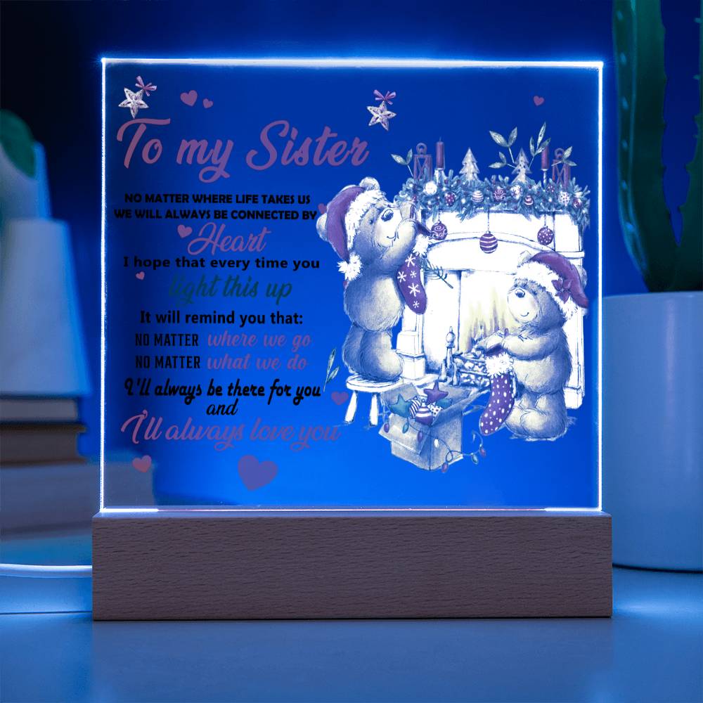 Sister Christmas Gift - Connected By Heart - Square Acrylic Plaque