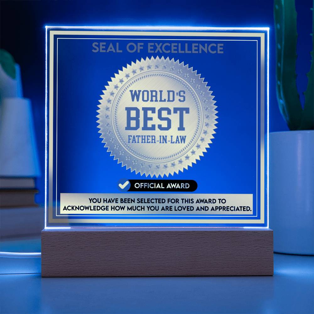 Father-In-Law Gift-Seal Of Excellence-Square Acrylic Plaque