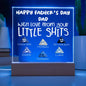 Personalized Fathers Day Gift For Dad - Little Shits Acrylic Plaque