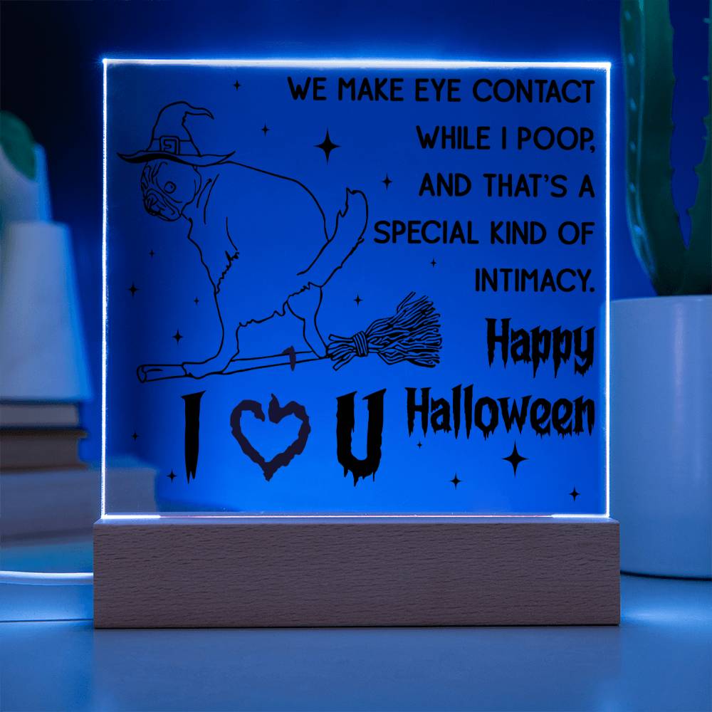 Halloween Gift - Eye Contact - Acrylic Square Plaque with Available Night Light