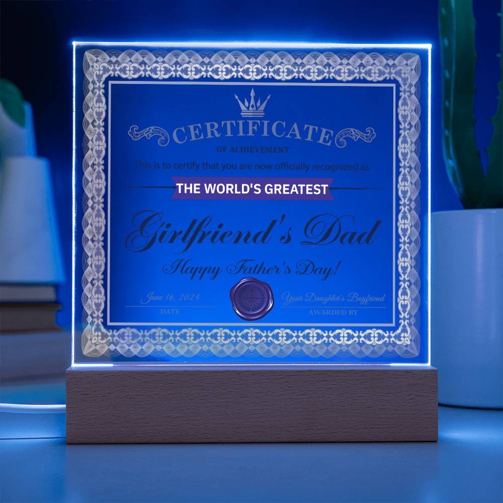 Girlfriends Dad Gif-Certificate of Achievement-Square Acrylic Plaque