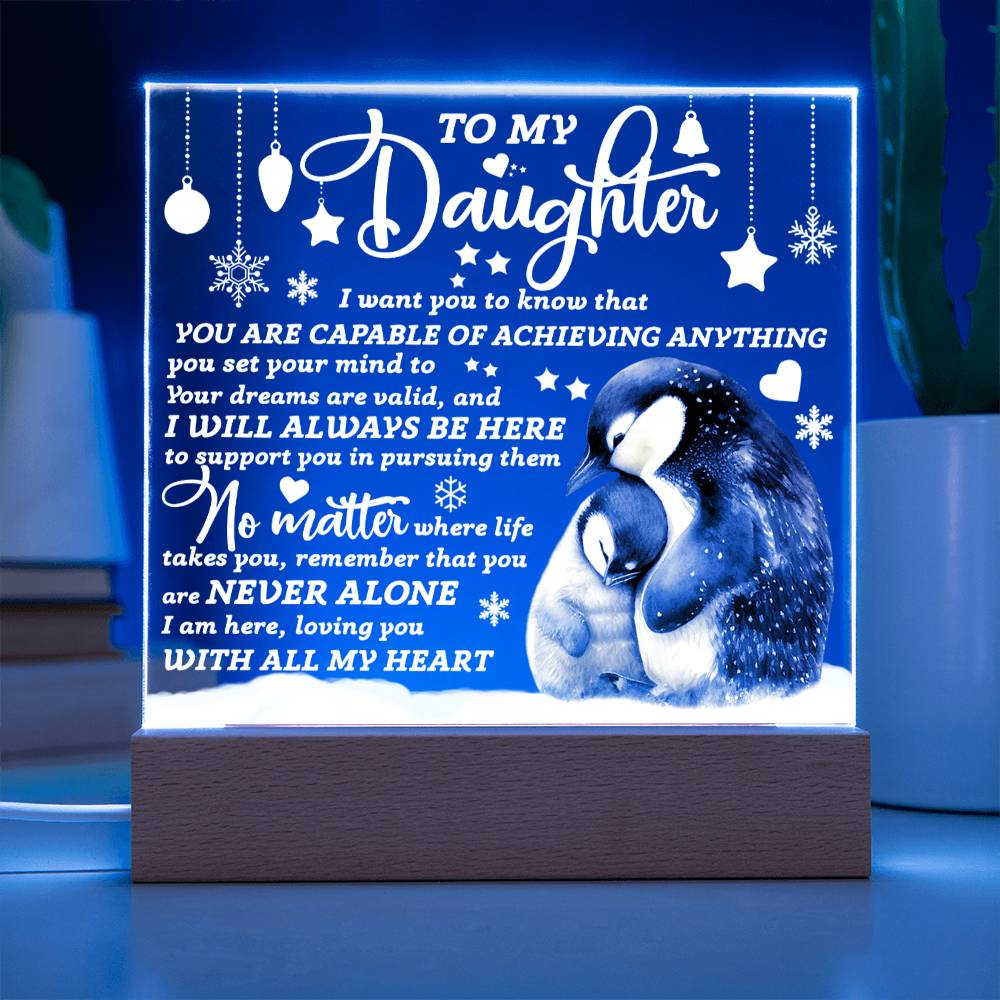 Gift For My Daughter - Loving You Acrylic Square Plaque with Available LED Night Light