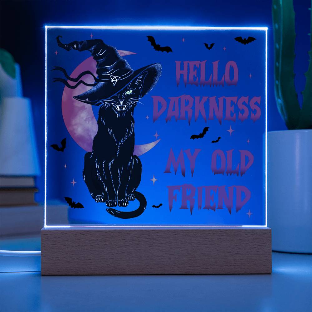 Halloween Gift For Friends - Hello Darkness - Acrylic Square Plaque with Available LED Night Light