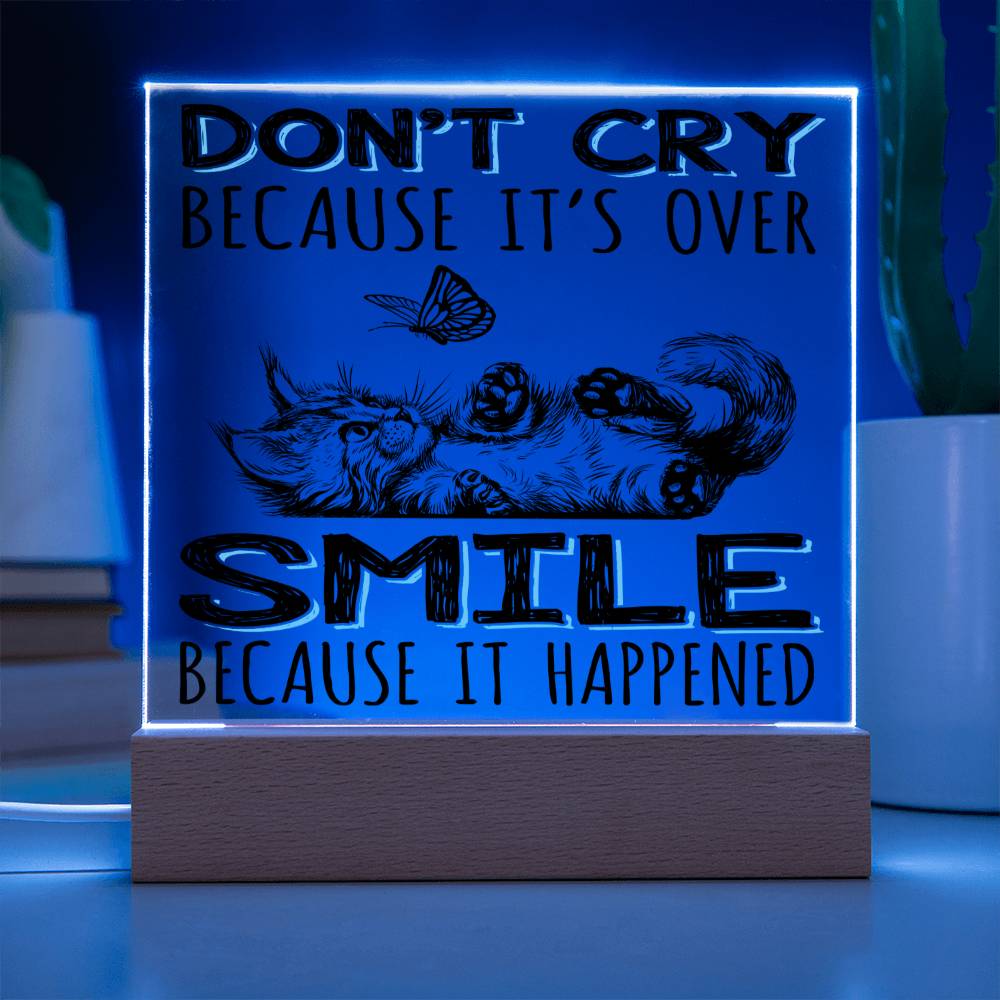 Encouragement Gift - Acrylic Square Plaque with Available LED Night Light - Smile Because It Happened