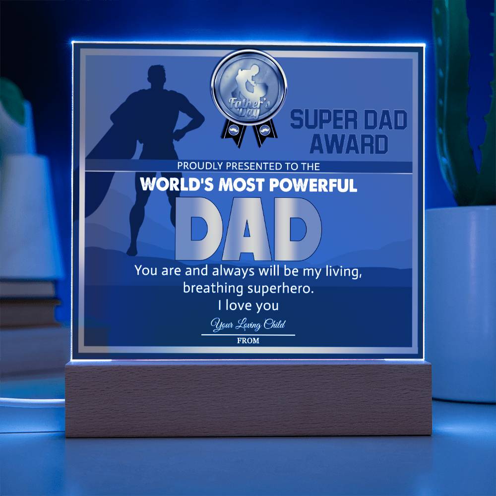 Dad Gift-Super Dad Award-Square Acrylic Plaque