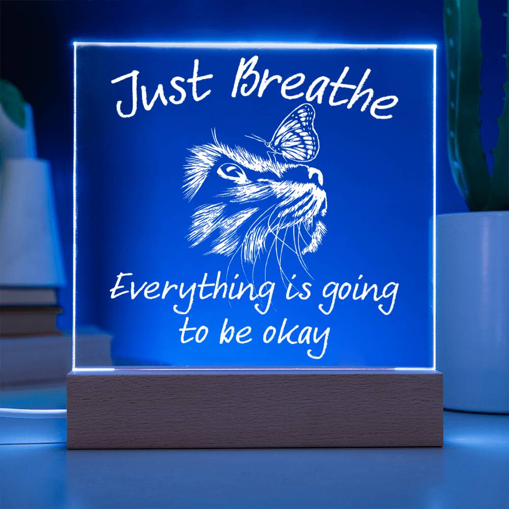 Encouragement  Christmas Gift - Acrylic Square Plaque with Available LED Night Light - Everything Will Be Okay