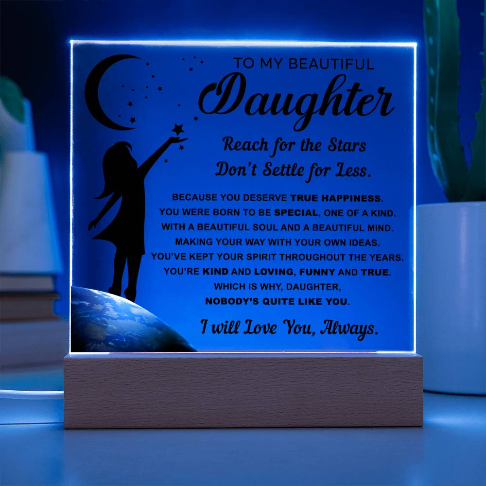 Daughter Encouragement Gift - Acrylic Square Plaque with Available LED Night Light  - Kind and Loving - Reach For The Stars