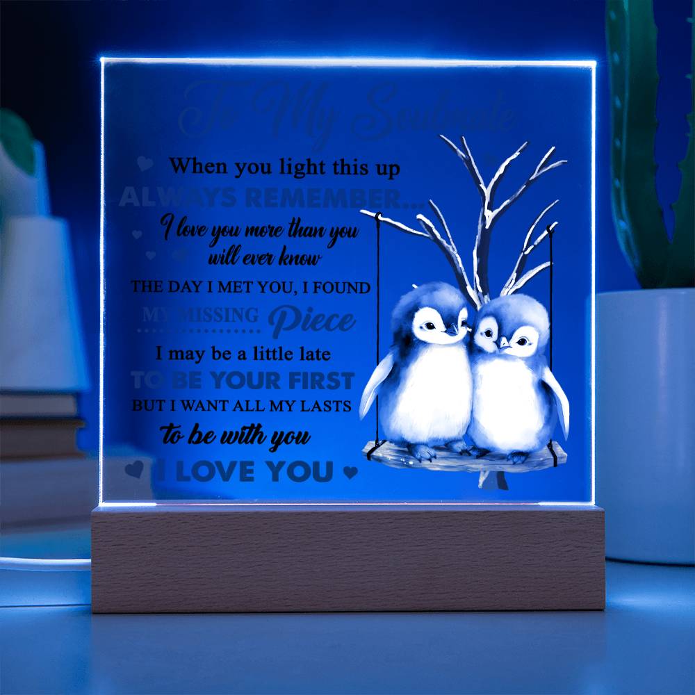 Soulmate Gift - Love You More - Square Acrylic Plaque