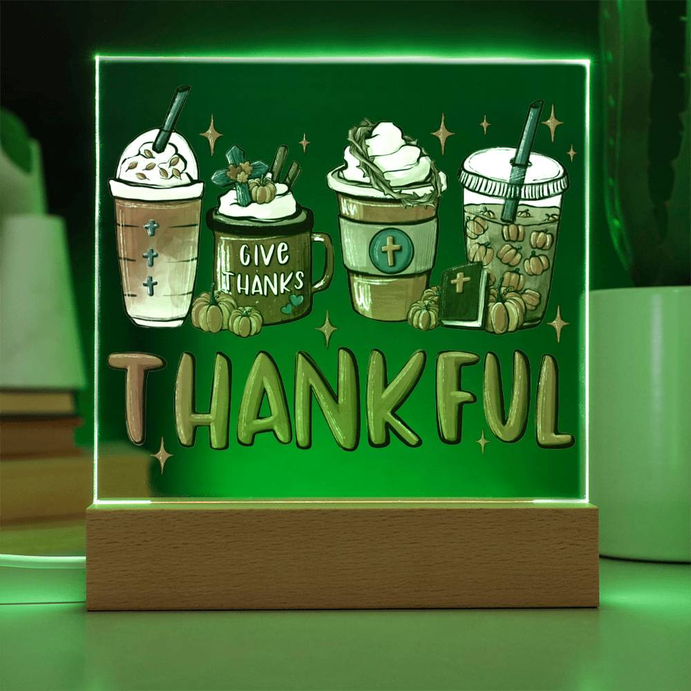 Thanksgiving Gift - Acrylic Square Plaque with Available LED Night Light - Thankful