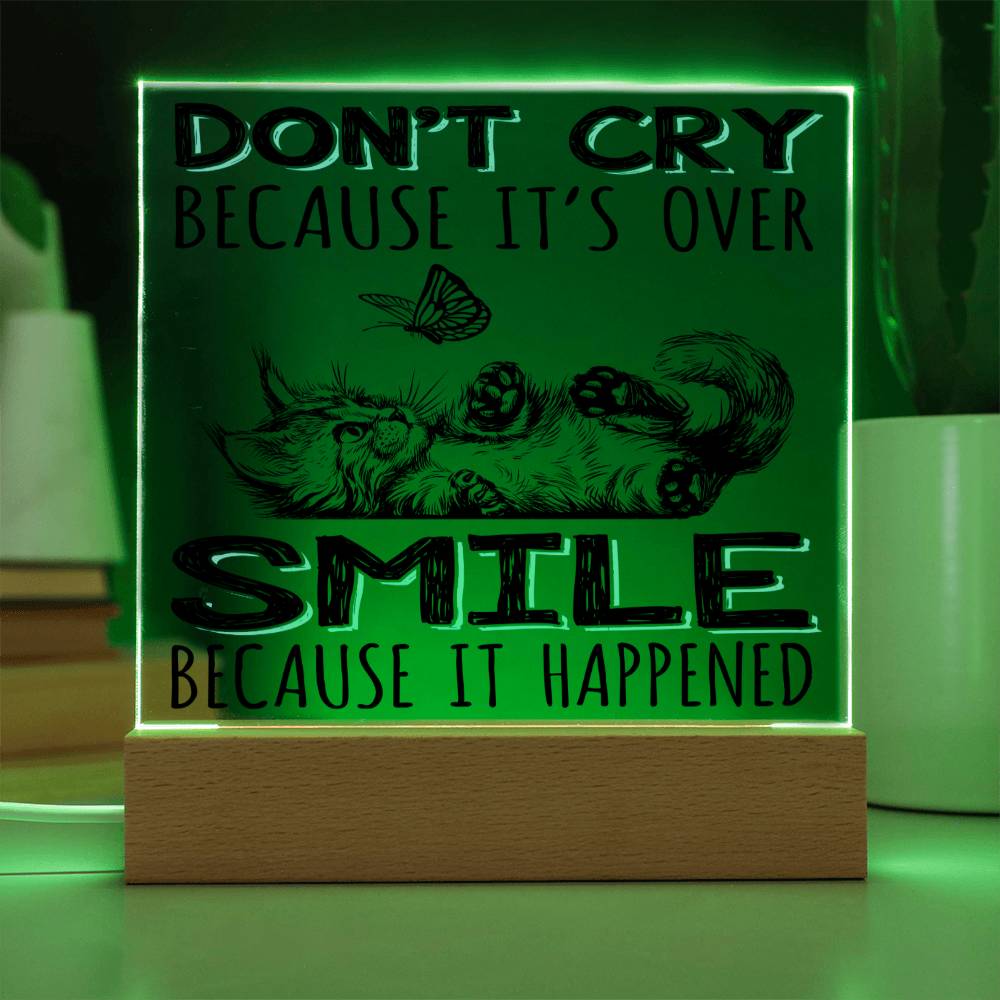 Encouragement Gift - Acrylic Square Plaque with Available LED Night Light - Smile Because It Happened