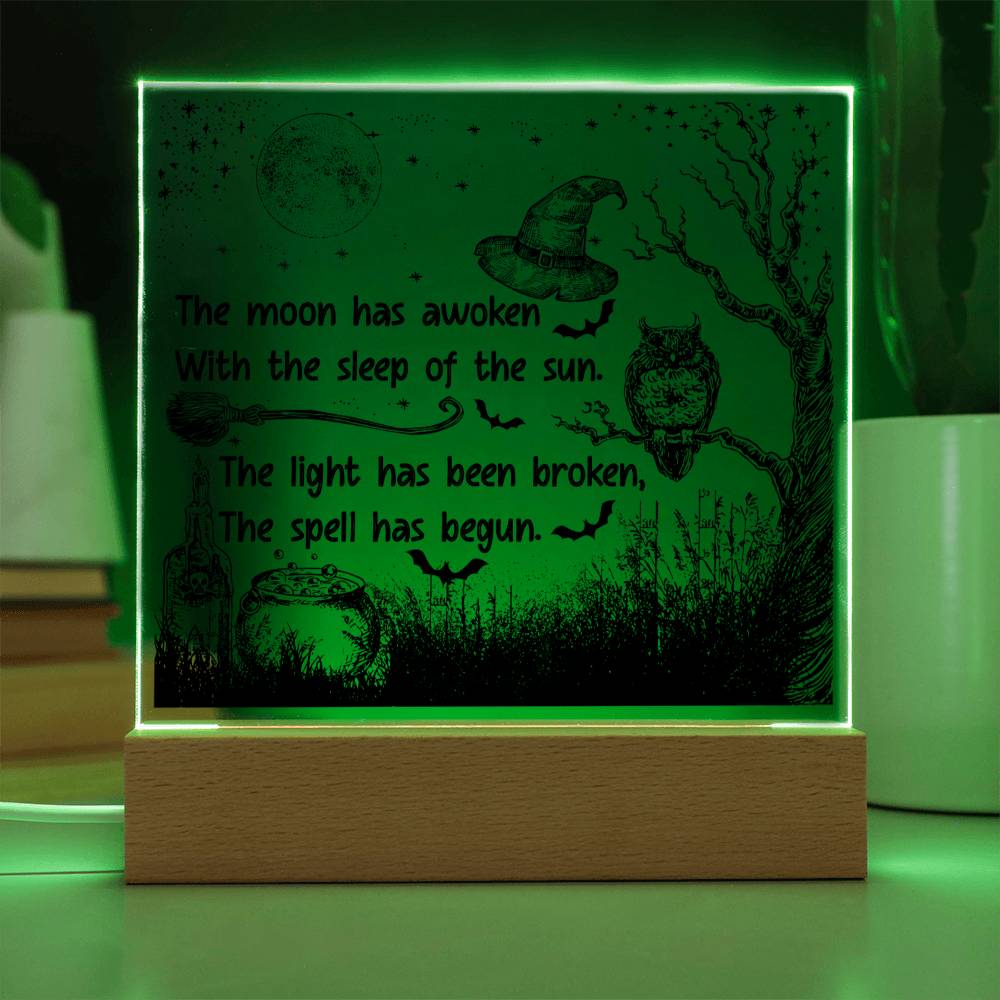 Halloween Gift - The Spell Has Begun - Acrylic Square Plaque with Available LED Night Light