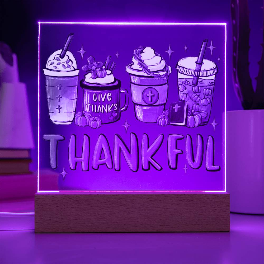 Thanksgiving Gift - Acrylic Square Plaque with Available LED Night Light - Thankful