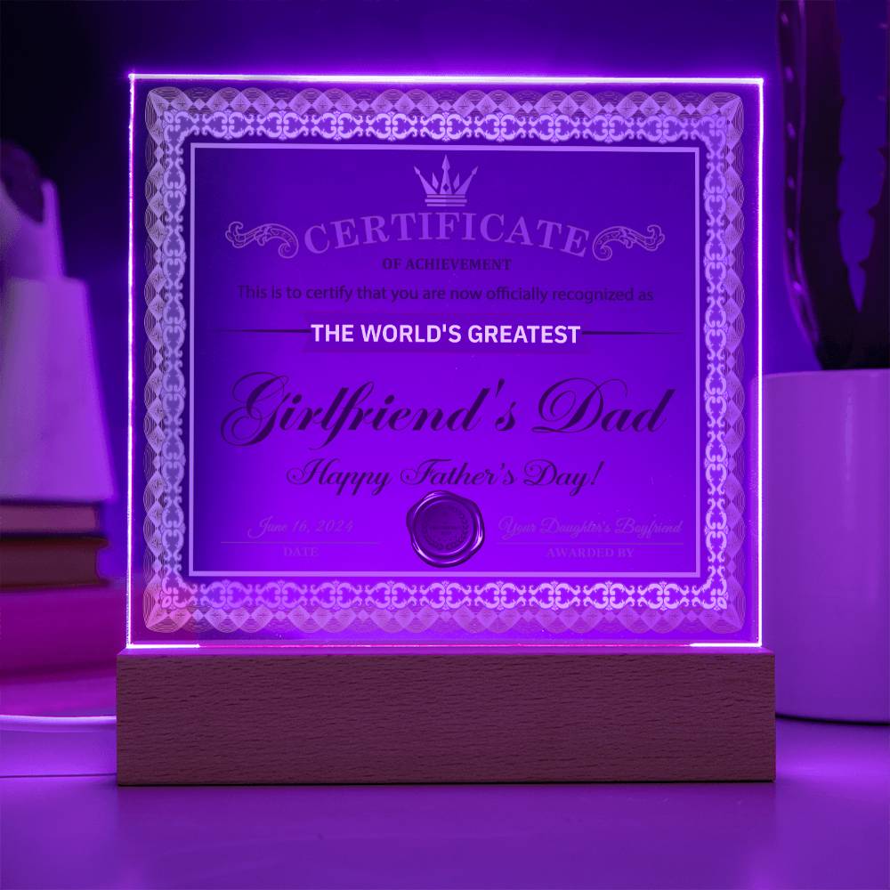 Girlfriends Dad Gif-Certificate of Achievement-Square Acrylic Plaque