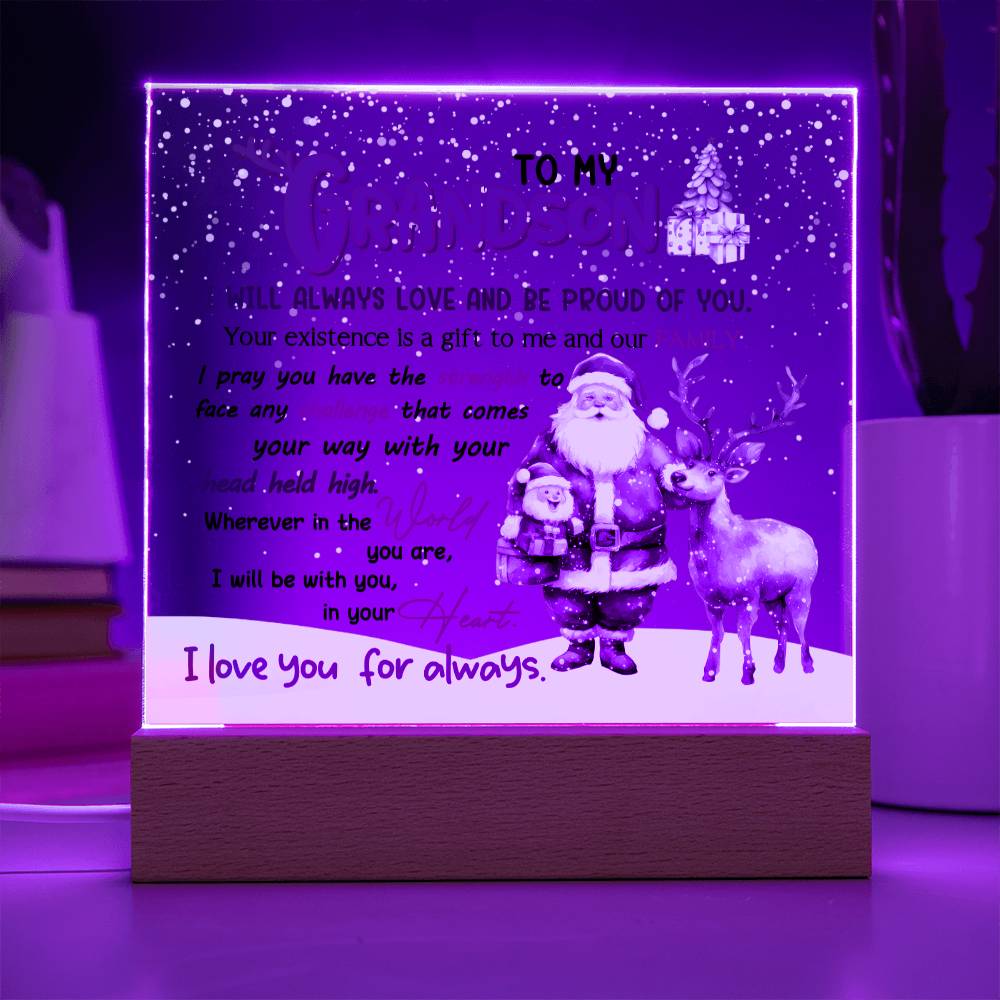 Grandson Christmas Gift - Acrylic Square Plaque with Available LED Night Light - Always Be With You