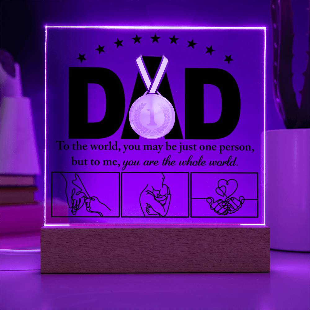 Dad Gift-The Whole World-Square Acrylic Plaque