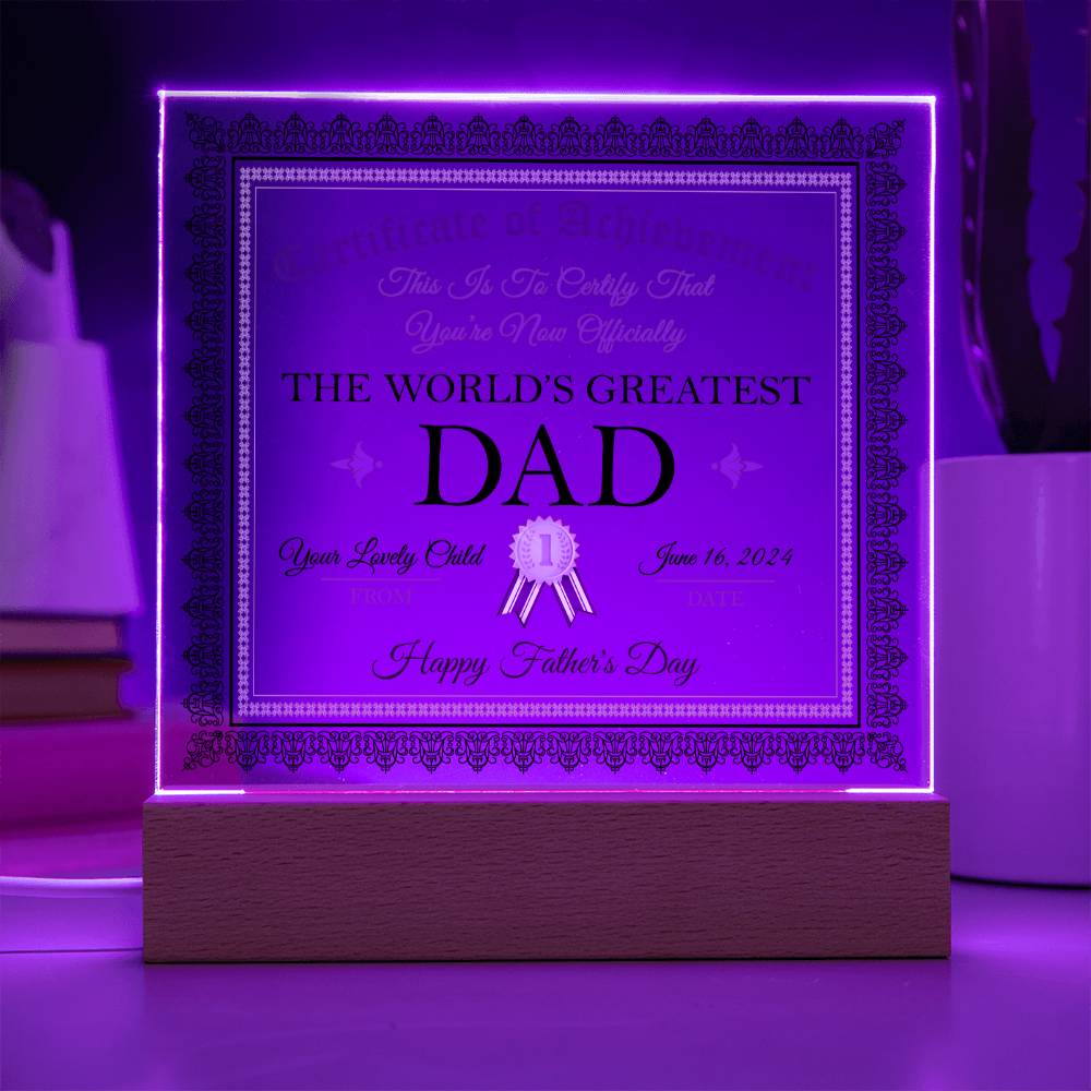 Dad Gift-Worlds Greatest Dad Certificate-Square Acrylic Plaque