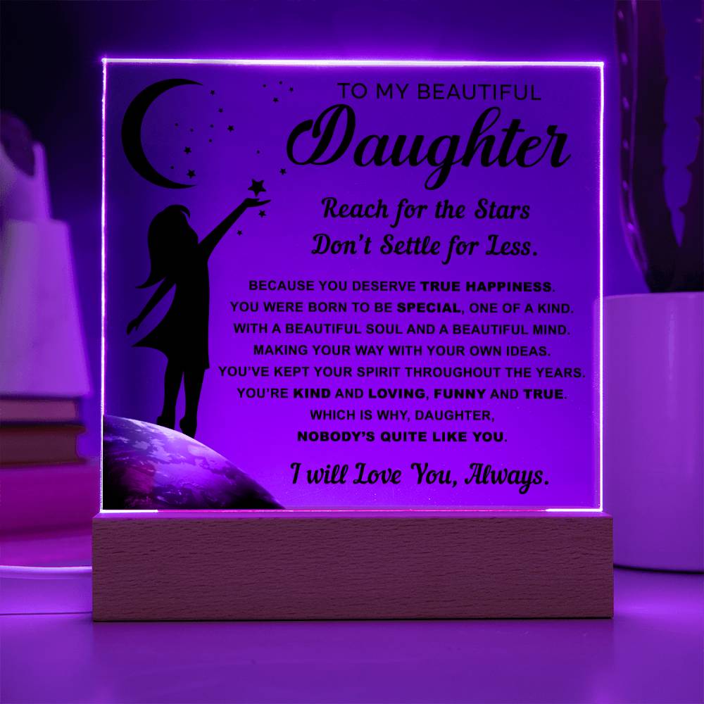 Daughter Encouragement Gift - Acrylic Square Plaque with Available LED Night Light  - Kind and Loving - Reach For The Stars