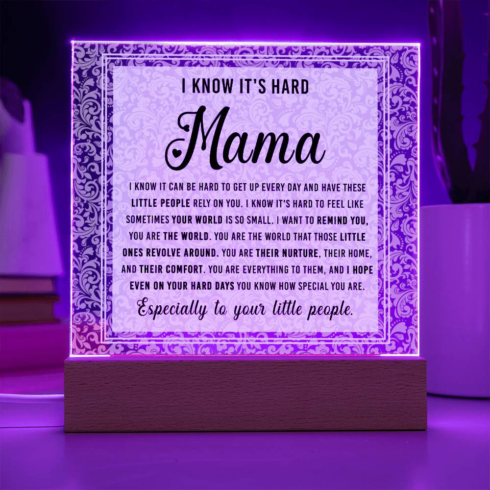 Gift For Mom - I Know - Acrylic Square Plaque