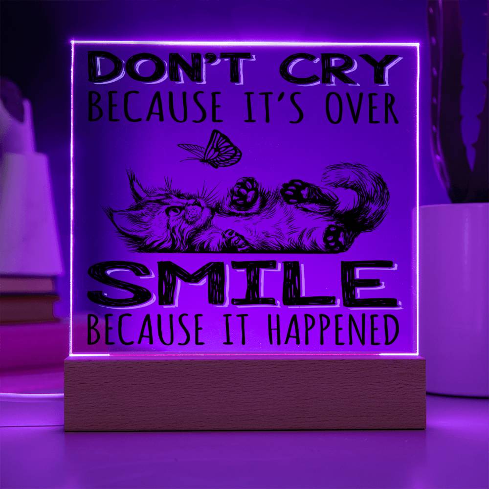 Encouragement Gift - Acrylic Square Plaque with Available LED Night Light - Smile Because It Happened