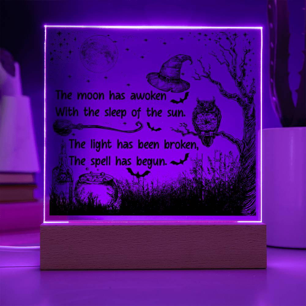 Halloween Gift - The Spell Has Begun - Acrylic Square Plaque with Available LED Night Light