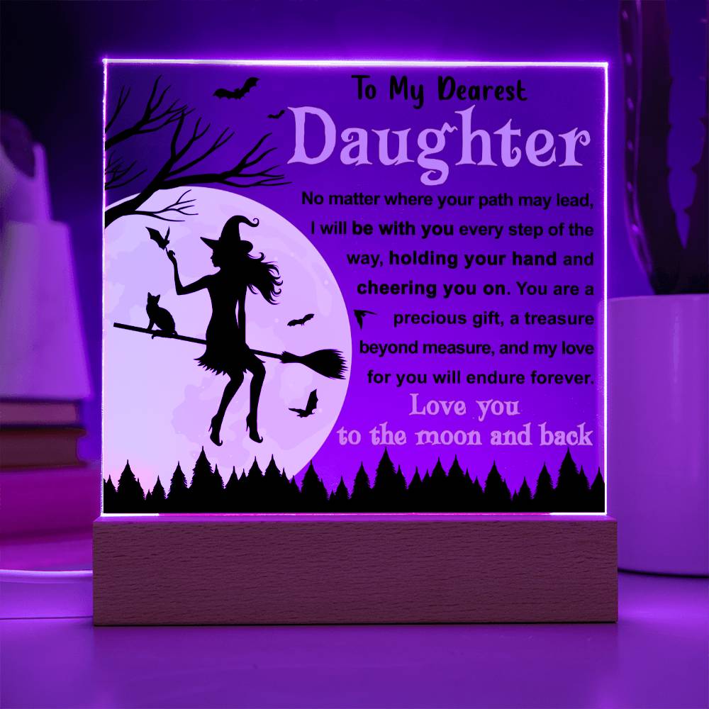 Halloween Gift For Daughter - Every Step - Acrylic Square Plaque with Available LED Night Light