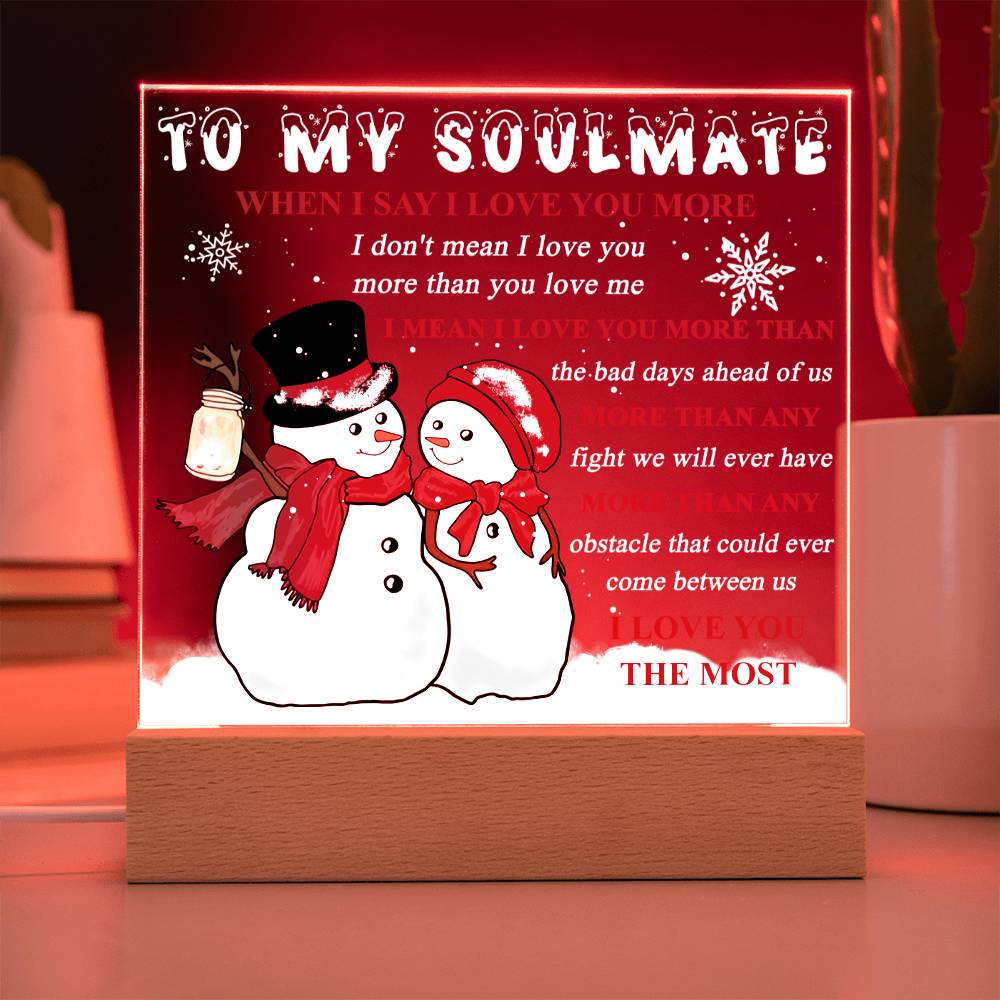 Soulmate Gift - Love You The Most - Square Acrylic Plaque