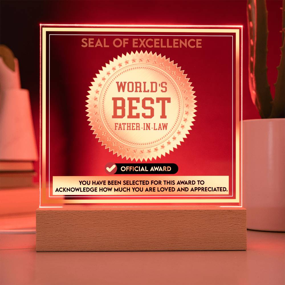 Father-In-Law Gift-Seal Of Excellence-Square Acrylic Plaque