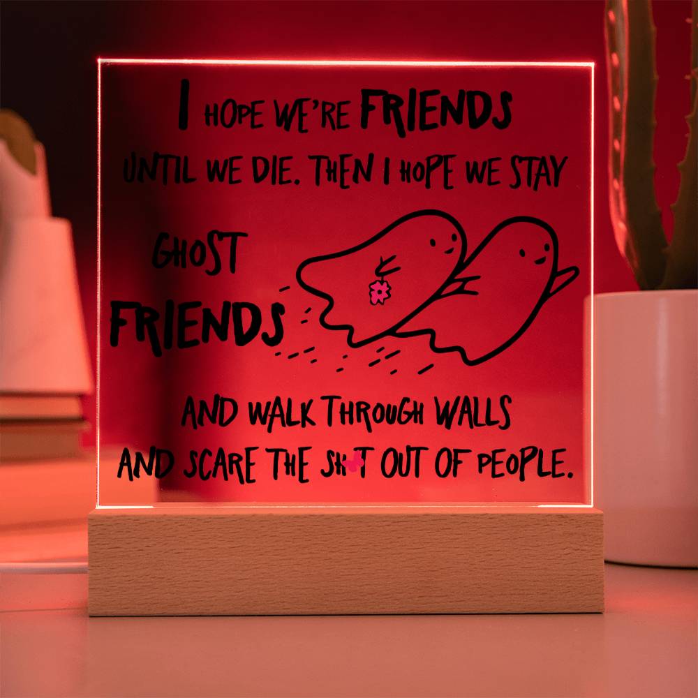 Friends Halloween Gift - Ghost Friends - Acrylic Square Plaque with Available LED Night Light