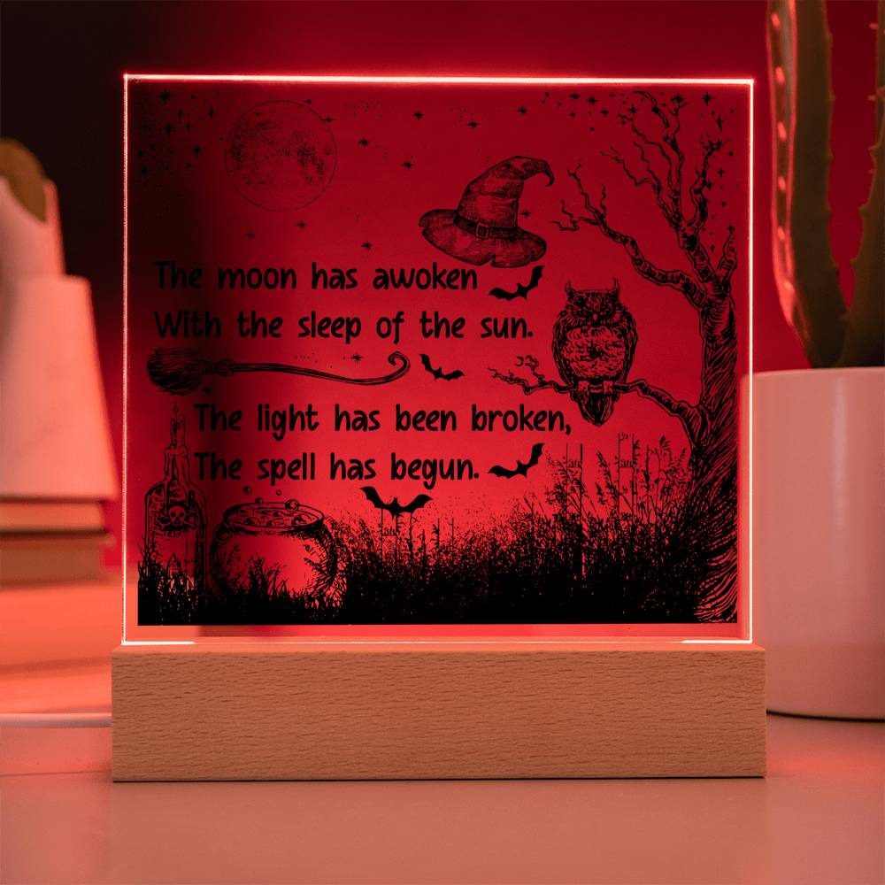 Halloween Gift - The Spell Has Begun - Acrylic Square Plaque with Available LED Night Light