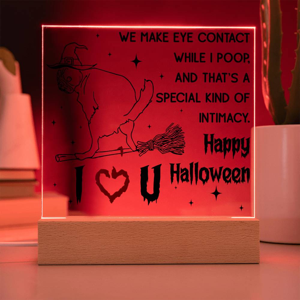 Halloween Gift - Eye Contact - Acrylic Square Plaque with Available Night Light