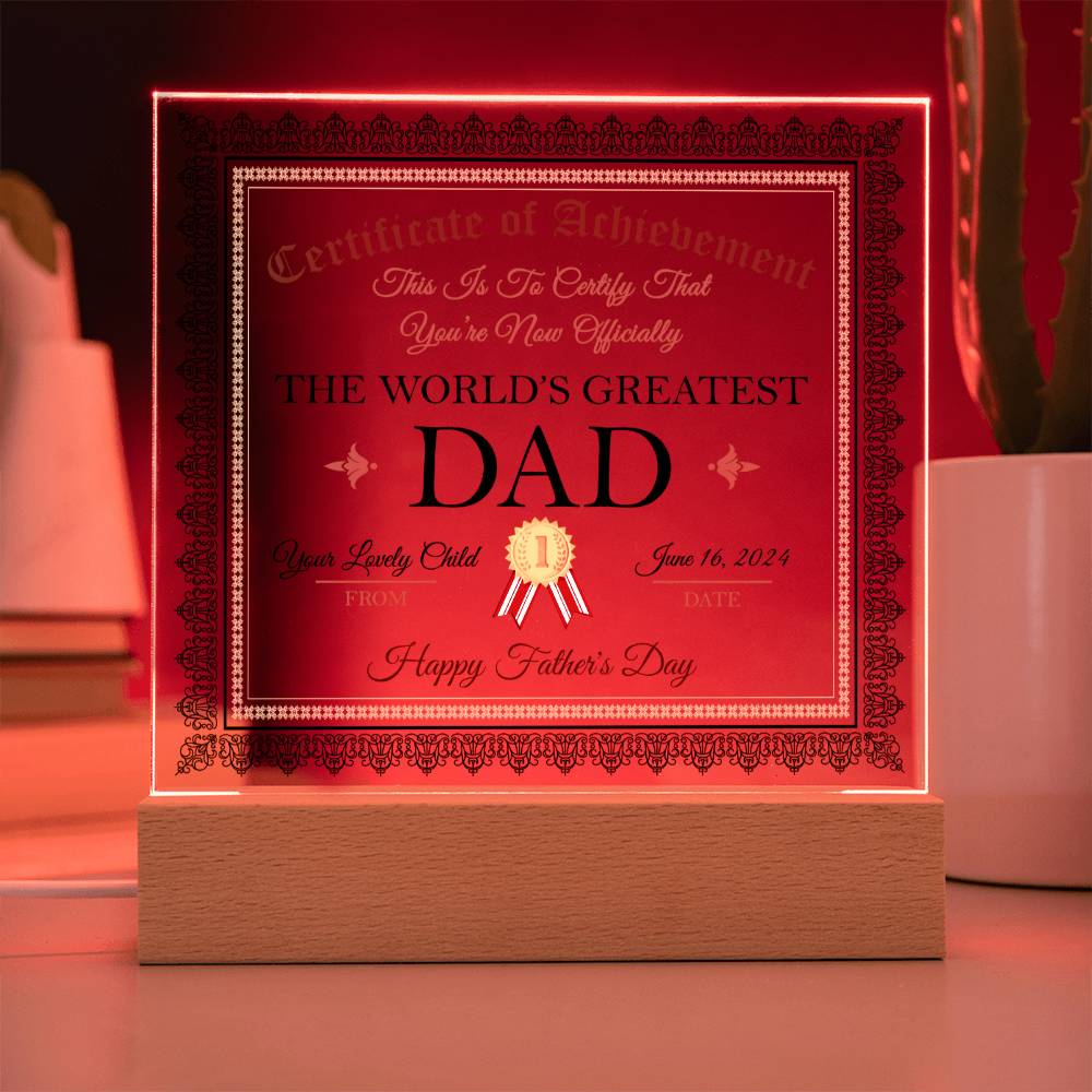 Dad Gift-Worlds Greatest Dad Certificate-Square Acrylic Plaque