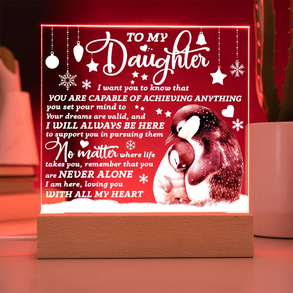 Gift For My Daughter - Loving You Acrylic Square Plaque with Available LED Night Light