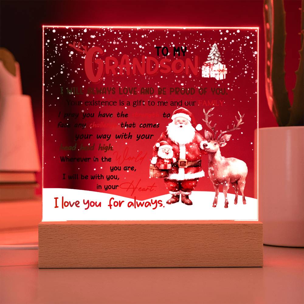 Grandson Christmas Gift - Acrylic Square Plaque with Available LED Night Light - Always Be With You