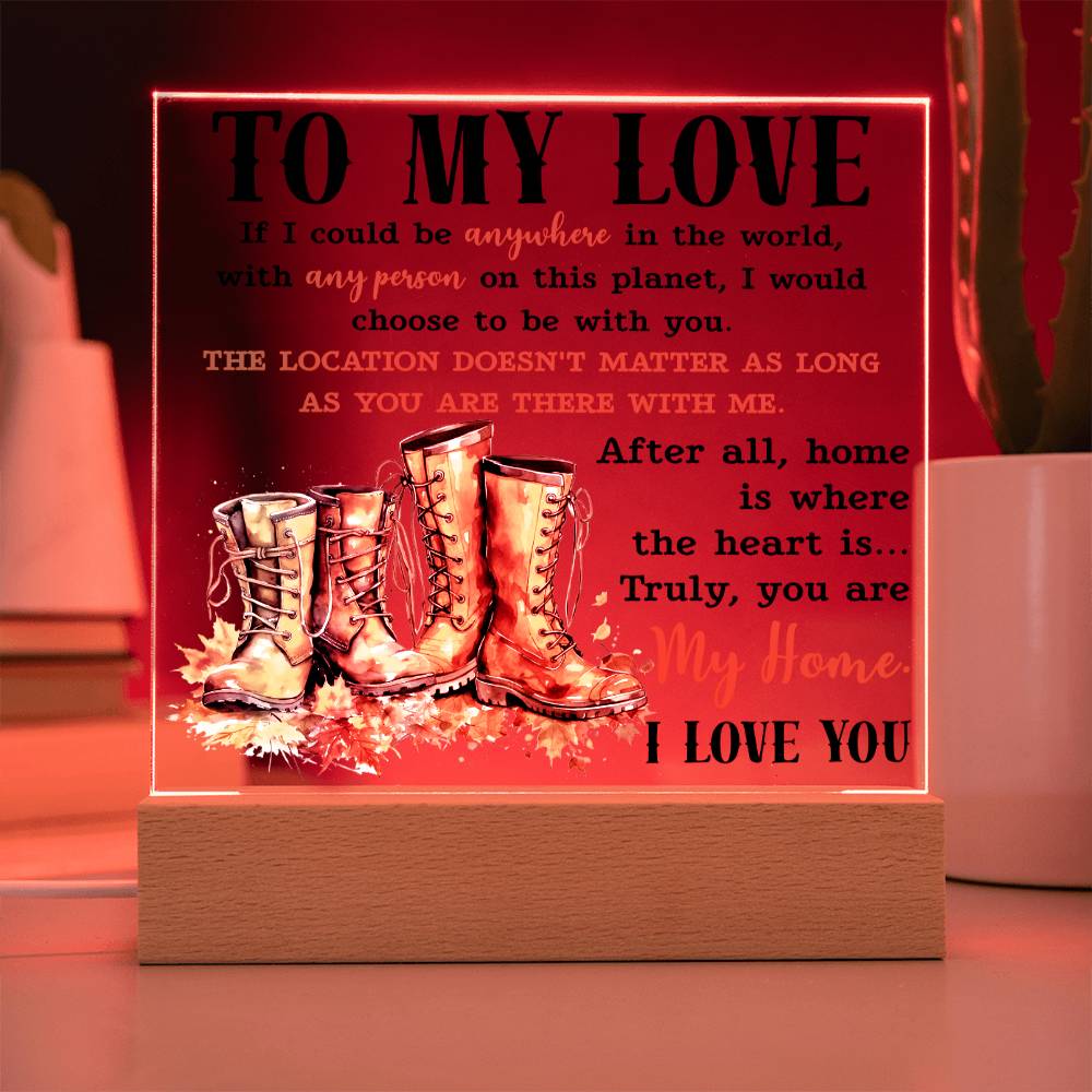 Soulmate Gift - Acrylic Square Plaque with Available LED Night Light - My Love My Home